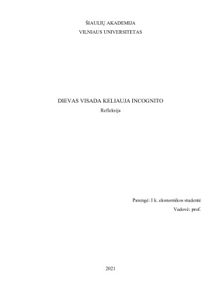 DIEVAS VISADA KELIAUJA INCOGNITO REFLEKSIJA. Paveikslėlis 1