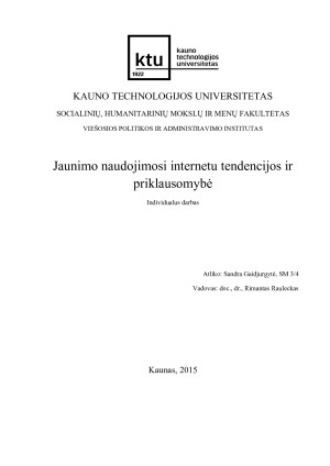 Jaunimo naudojimosi internetu tendencijos ir priklausomybė