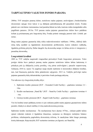 TARPTAUTINIO VALIUTOS FONDO NAUDOJAMOS PRIEMONĖS SUTEIKIANT FINANSINĘ PARAMĄ ŠALIMS – 2010-2015 M. PATIRTIS IR GALIMYBĖS. Paveikslėlis 6