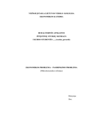 EKONOMIKOS PROBLEMA – PASIRINKIMO PROBLEMA