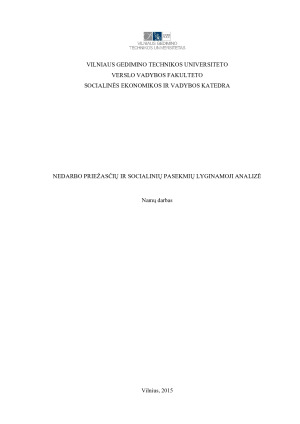 NEDARBO PRIEŽASČIŲ IR SOCIALINIŲ PASEKMIŲ LYGINAMOJI ANALIZĖ