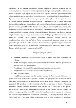ES kaip tarptautinė tarpvalstybinė organizacija, jos struktūra bei narystės sąlygos. Paveikslėlis 6