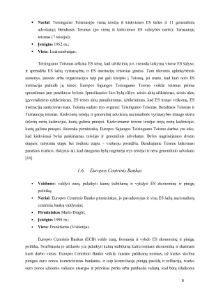 ES kaip tarptautinė tarpvalstybinė organizacija, jos struktūra bei narystės sąlygos. Paveikslėlis 8