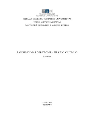 PASIRENGIMAS DERYBOMS – PIRKĖJO VAIDMUO