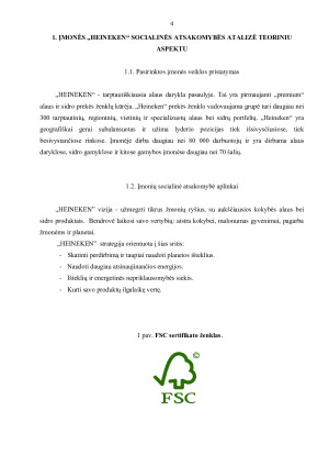 ĮMONĖS „HEINEKEN“ SOCIALINĖS ATSAKOMYBĖS ANALIZĖ. Paveikslėlis 4