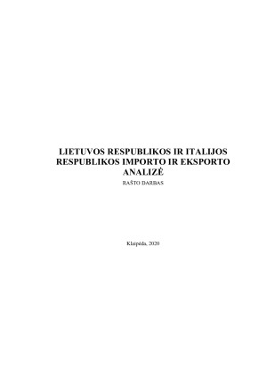 LIETUVOS RESPUBLIKOS IR ITALIJOS RESPUBLIKOS IMPORTO IR EKSPORTO ANALIZĖ