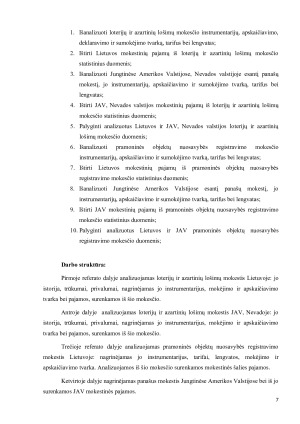 LOTERIJŲ IR AZARTINIŲ LOŠIMŲ, IR PRAMONINĖS NUOSAVYBĖS OBJEKTŲ REGISTRAVIMO MOKESČIŲ ANALIZĖ LIETUVOJE IR JAV NEVADOS VALSTIJOJE. Paveikslėlis 7
