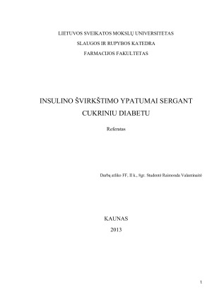 INSULINO ŠVIRKŠTIMO YPATUMAI SERGANT CUKRINIU DIABETU