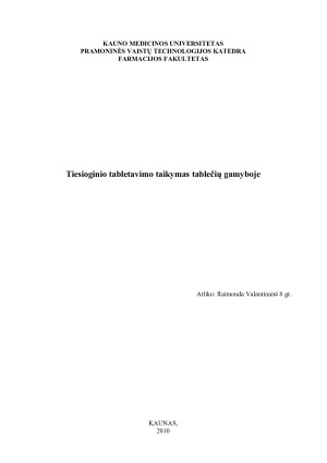 Tiesioginio tabletavimo taikymas tablečių gamyboje. Paveikslėlis 1