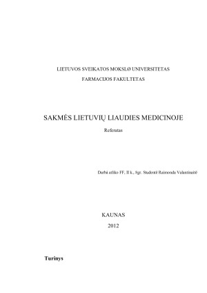 SAKMĖS LIETUVIŲ LIAUDIES MEDICINOJE