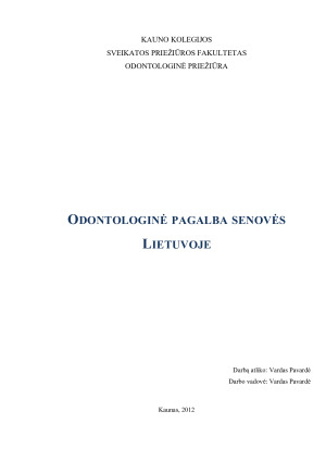 ODONTOLOGINĖ PAGALBA SENOVĖS LIETUVOJE