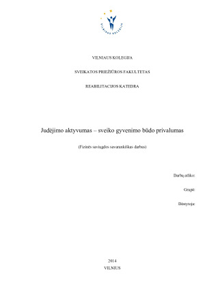 Judėjimo aktyvumas – sveiko gyvenimo būdo privalumas. Paveikslėlis 1
