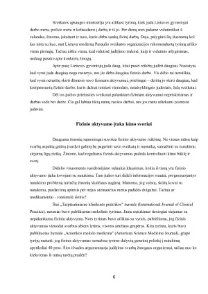 Judėjimo aktyvumas – sveiko gyvenimo būdo privalumas. Paveikslėlis 6