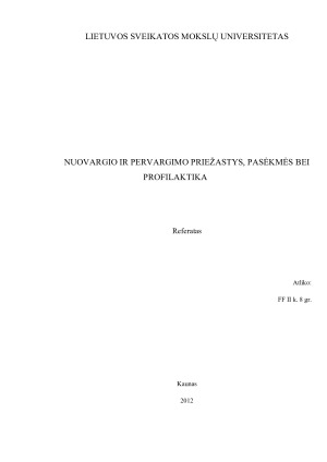 NUOVARGIO IR PERVARGIMO PRIEŽASTYS, PASĖKMĖS BEI PROFILAKTIKA