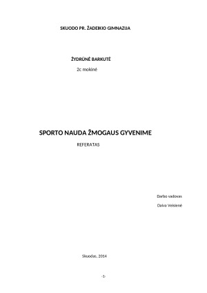 SPORTO NAUDA ŽMOGAUS GYVENIME
