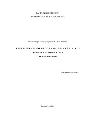 KINEZITERAPIJOS PROGRAMA ESANT ŠEIVINIO NERVO NEUROPATIJAI