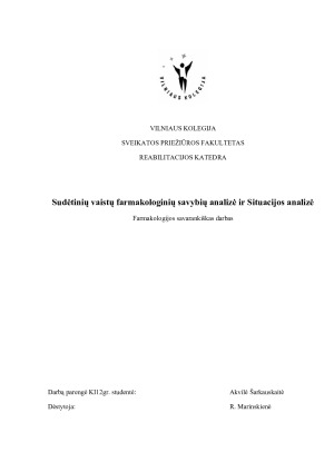 Sudėtinių vaistų farmakologinių savybių analizė ir Situacijos analizė