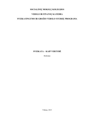 SVEIKATA – KAIP VERTYBĖ