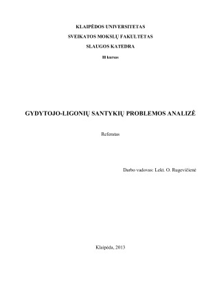 GYDYTOJO-LIGONIŲ SANTYKIŲ PROBLEMOS ANALIZĖ