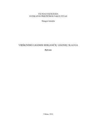 VIRŠKINIMO LIGOMIS SERGANČIŲ LIGONIŲ SLAUGA