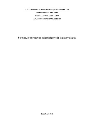 Stresas, jo formavimosi priežastys ir įtaka sveikatai