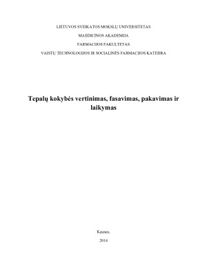 Tepalų kokybės vertinimas, fasavimas, pakavimas ir laikymas