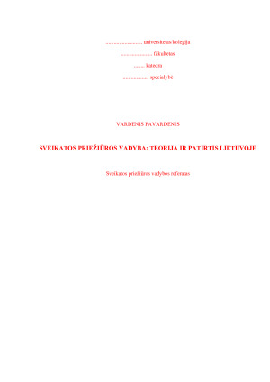 SVEIKATOS PRIEŽIŪROS VADYBA - TEORIJA IR PATIRTIS LIETUVOJE