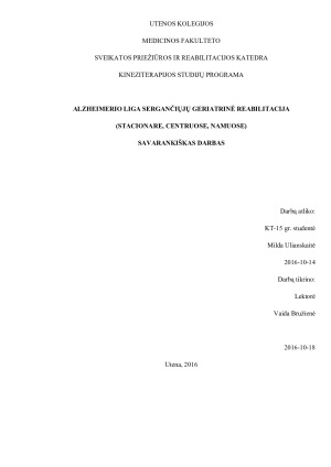 ALZHEIMERIO LIGA SERGANČIŲJŲ GERIATRINĖ REABILITACIJA