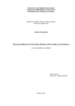 ŠIAULIŲ MIESTO GYVENTOJŲ ŽINIOS APIE SVEIKĄ GYVENSENĄ