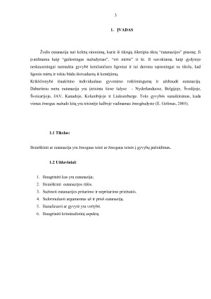 EUTANAZIJA, ŽMOGAUS TEISĖ AR ŽMOGAUS TEISĖS Į GYVYBĘ PAŽEIDIMAS. Paveikslėlis 3