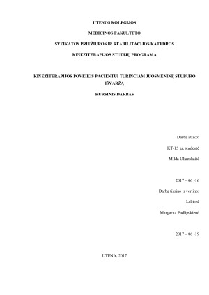 KINEZITERAPIJOS POVEIKIS PACIENTUI TURINČIAM JUOSMENINĘ STUBURO IŠVARŽĄ