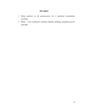 MEDUS, JO PANAUDOJIMO GALIMYBĖS MEDICINOJE, KOSMETOLOGIJOJE. Paveikslėlis 10