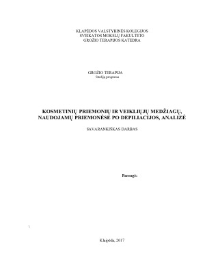 KOSMETINIŲ PRIEMONIŲ IR VEIKLIŲJŲ MEDŽIAGŲ, NAUDOJAMŲ PRIEMONĖSE PO DEPILIACIJOS, ANALIZĖ