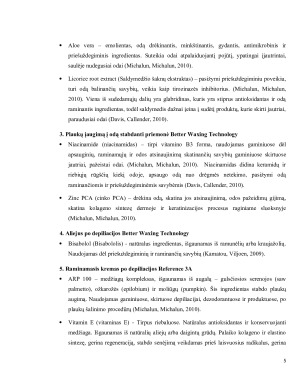 KOSMETINIŲ PRIEMONIŲ IR VEIKLIŲJŲ MEDŽIAGŲ, NAUDOJAMŲ PRIEMONĖSE PO DEPILIACIJOS, ANALIZĖ. Paveikslėlis 5