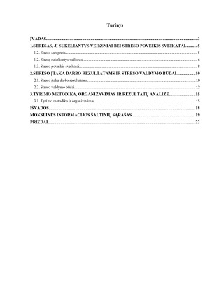 SLAUGYTOJŲ, DIRBANČIŲ INTENSYVIOS TERAPIJOS SKYRIUOSE, STRESĄ SUKELIANTYS VEIKSNIAI IR JŲ VALDYMO BŪDAI. Paveikslėlis 2