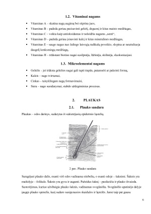 SVEIKATOS ĮTAKA NAGŲ, PLAUKŲ BŪKLEI. Paveikslėlis 6