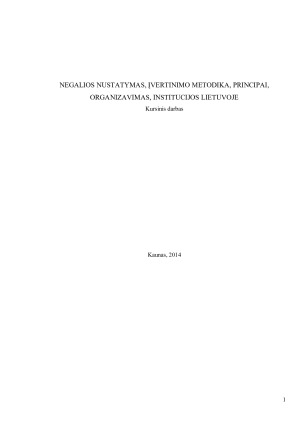 NEGALIOS NUSTATYMAS, ĮVERTINIMO METODIKA, PRINCIPAI, ORGANIZAVIMAS, INSTITUCIJOS LIETUVOJE