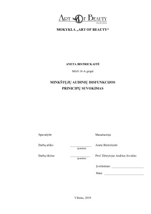 MINKŠTŲJŲ AUDINIŲ DISFUNKCIJOS. PRINICIPŲ SUVOKIMAS