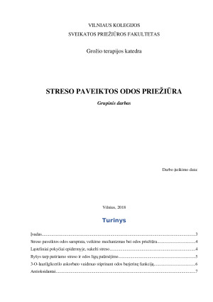 STRESO PAVEIKTOS ODOS PRIEŽIŪRA