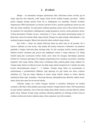 LIETUVOS SVEIKATOS MOKSLŲ UNIVERSITETO STUDENTŲ MIEGO REŽIMO YPATUMAI IR POVEIKIS SAVIJAUTAI. Paveikslėlis 4