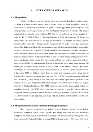 LIETUVOS SVEIKATOS MOKSLŲ UNIVERSITETO STUDENTŲ MIEGO REŽIMO YPATUMAI IR POVEIKIS SAVIJAUTAI. Paveikslėlis 6