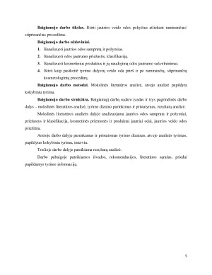 JAUTRIOS VEIDO ODOS POKYČIAI ATLIEKANT RAMINANČIASSTIPRINANČIAS PROCEDŪRAS. Paveikslėlis 5