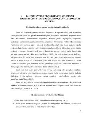 JAUTRIOS VEIDO ODOS POKYČIAI ATLIEKANT RAMINANČIASSTIPRINANČIAS PROCEDŪRAS. Paveikslėlis 6