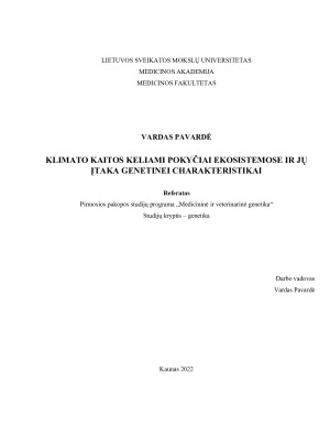 KLIMATO KAITOS KELIAMI POKYČIAI EKOSISTEMOSE IR JŲ ĮTAKA GENETINEI CHARAKTERISTIKAI