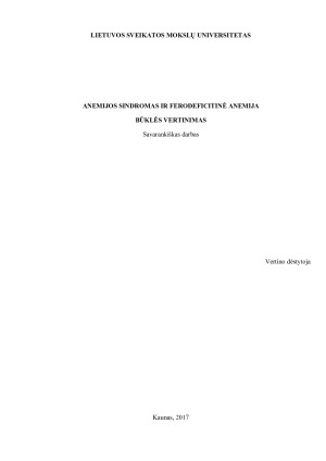 ANEMIJOS SINDROMAS IR FERODEFICITINĖ ANEMIJA. BŪKLĖS VERTINIMAS