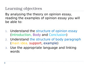 An opinion essay. Structure, language, examples. Paveikslėlis 2