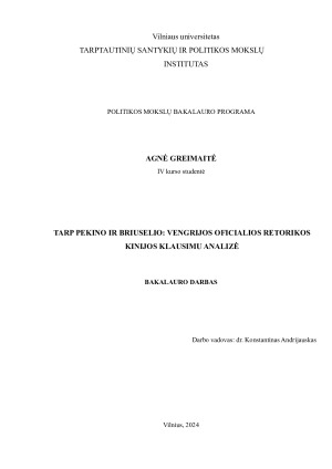 TARP PEKINO IR BRIUSELIO VENGRIJOS OFICIALIOS RETORIKOS KINIJOS KLAUSIMU ANALIZĖ