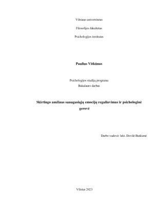 Skirtingo amžiaus suaugusiųjų emocijų reguliavimas ir psichologinė gerovė