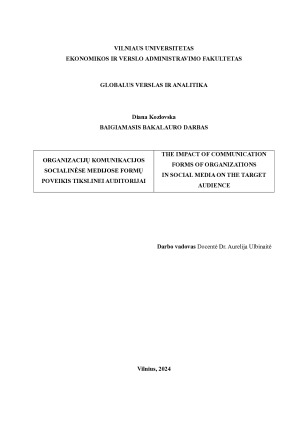ORGANIZACIJŲ KOMUNIKACIJOS SOCIALINĖSE MEDIJOSE FORMŲ POVEIKIS TIKSLINEI AUDITORIJAI
