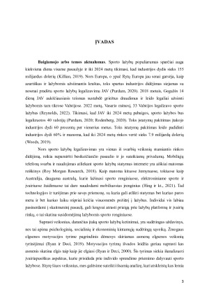 MOTYVACINIŲ VEIKSNIŲ ĮTAKA KETINIMUI ATLIKTI STATYMĄ SPORTO LAŽYBOSE. Paveikslėlis 3